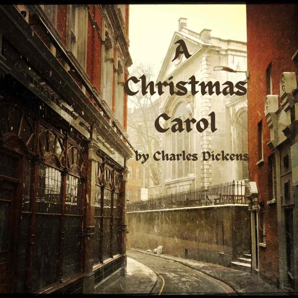 A Christmas Carol by Charles Dickens is written over a narrow winding street with Old-style architecture
