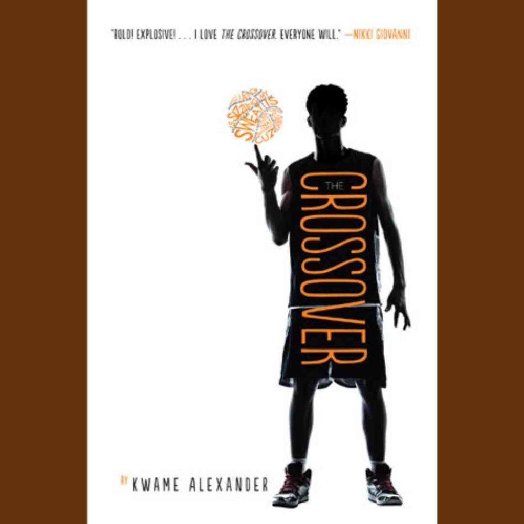 Cover of The Crossover by Kwame Alexander--silhouette of a boy twirling a ball made of words on one finger